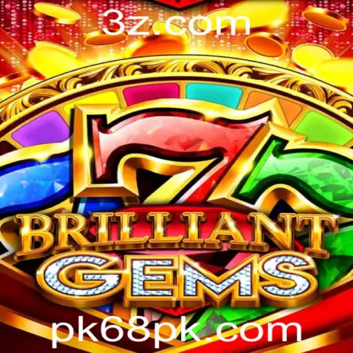 Descubra o Mundo Fascinante de 'BrilliantGems' e a Estratégia PK68