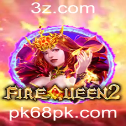 Explorando FireQueen2: O Novo Fenômeno dos Jogos com PK68