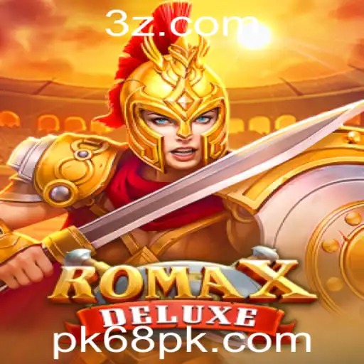 Desvendando o Fascinante Jogo RomaXDeluxe: Uma Aventura Épica com PK68